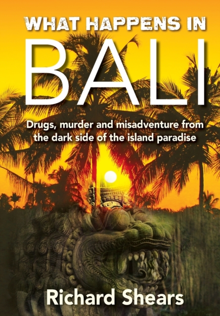 What Happens in Bali?!, Paperback / softback Book