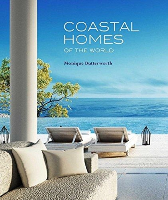 Coastal Homes Of The World, Paperback / softback Book