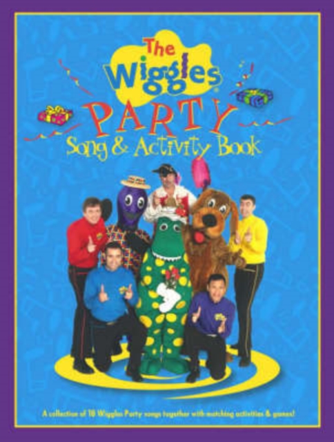 The Wiggles Party : Song and Activity Book, Paperback Book