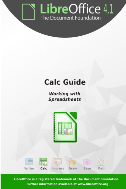 LibreOffice 4.1 Calc Guide, Paperback / softback Book
