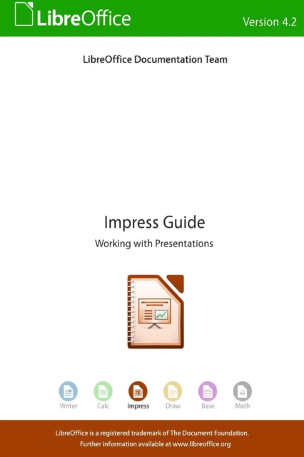 LibreOffice 4.2 Impress Guide, Paperback / softback Book