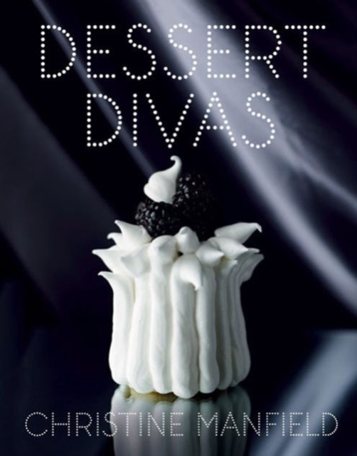 Dessert Divas, Hardback Book