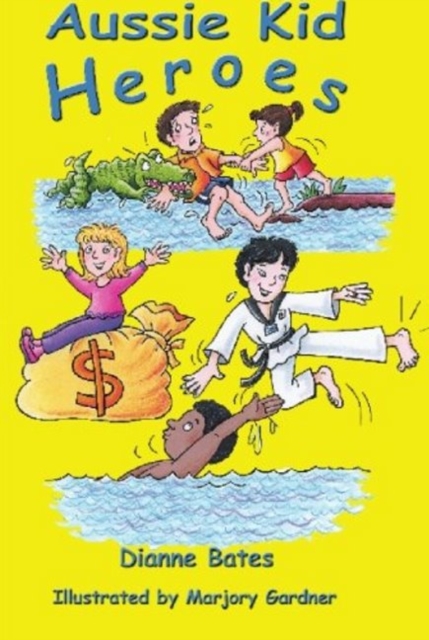 Aussie Kid Heroes, Paperback / softback Book