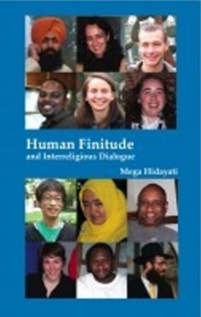Human Finitude and Interreligious Dialogue, Paperback / softback Book
