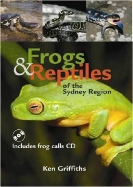 Frogs and Reptiles of the Sydney Region, Mixed media product Book