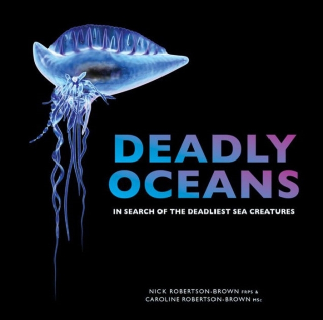 Deadly Oceans, Hardback Book