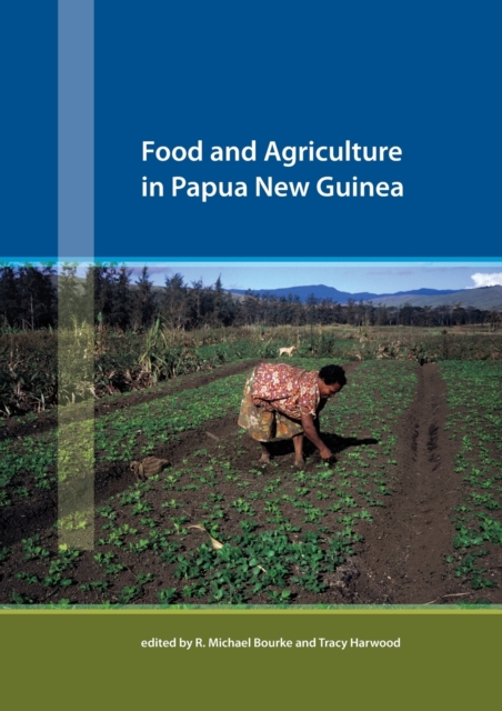 Food and Agriculture in Papua New Guinea, Paperback / softback Book