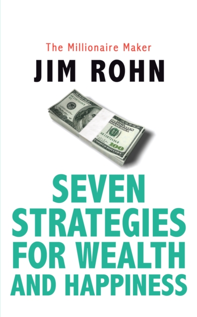The Millionaire Maker : Seven Strategies for Wealth and Happiness, Paperback / softback Book