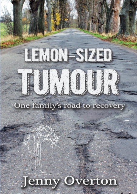 Lemon-Sized Tumour, Paperback / softback Book
