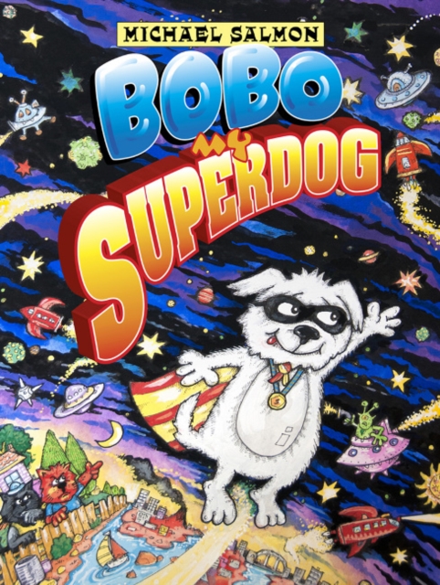 Bobo, My Superdog, Paperback / softback Book