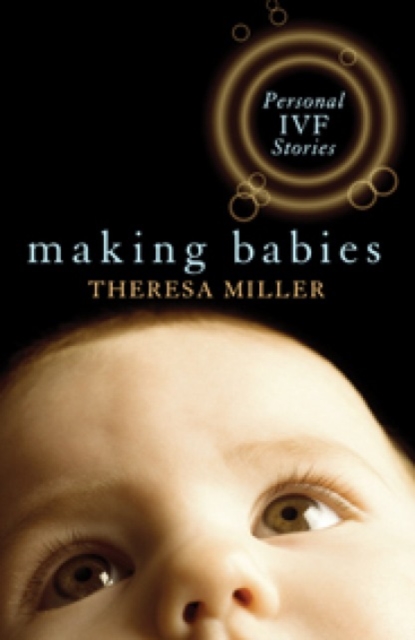 Making Babies : personal IVF stories, EPUB eBook