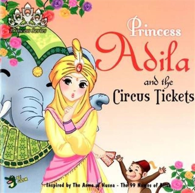 Princess Adila and the Circus Tickets, Paperback / softback Book