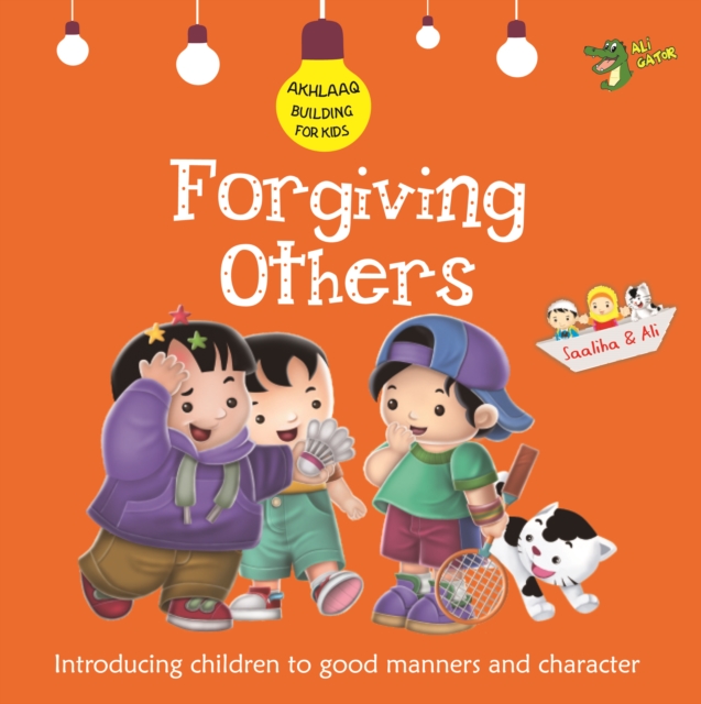 Forgiving Others : Good Manners and Character, Paperback / softback Book
