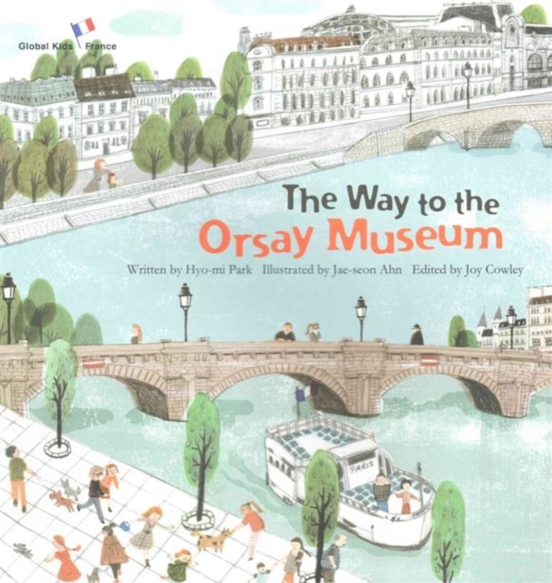 On the Way to the Orsay Museum : France, Paperback / softback Book