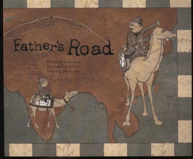 Father's Road : The First Trade Routes (China), Paperback / softback Book