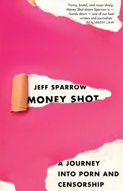 Money Shot: a journey into porn and censorship, Paperback / softback Book