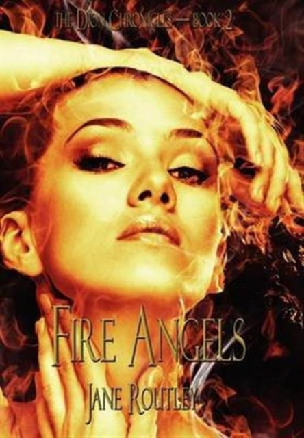 Fire Angels, Hardback Book