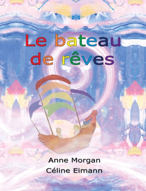 Le Bateau De Reves, Paperback / softback Book