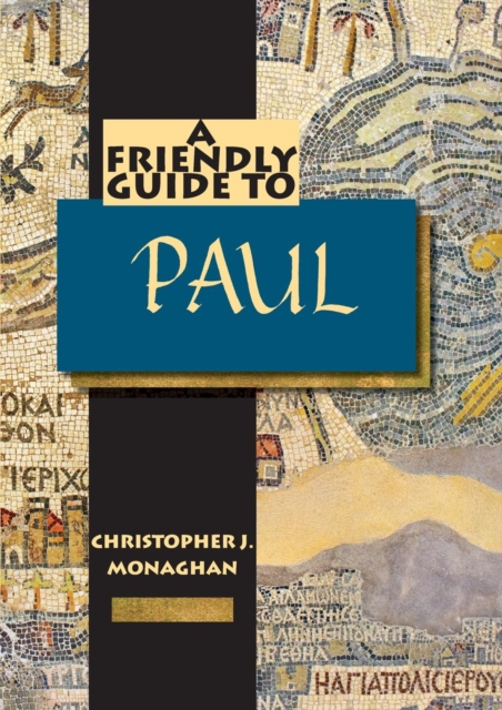 Friendly Guide to Paul, Paperback / softback Book