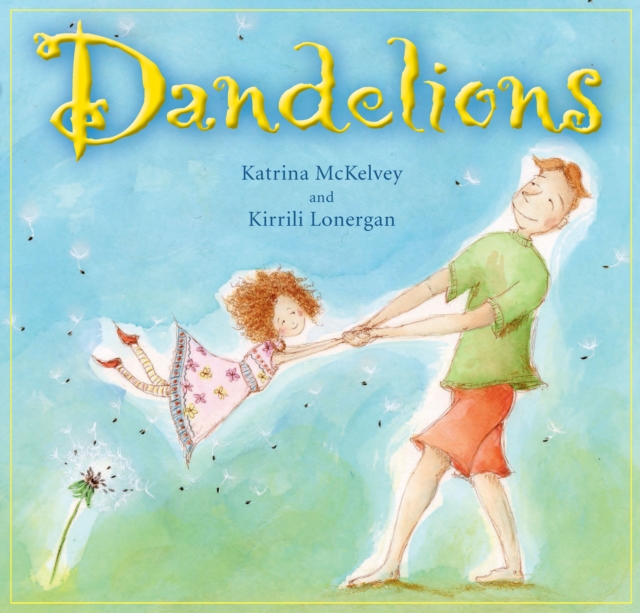 Dandelions, Hardback Book