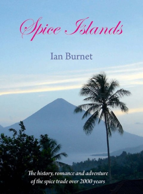 Spice Islands, Paperback / softback Book