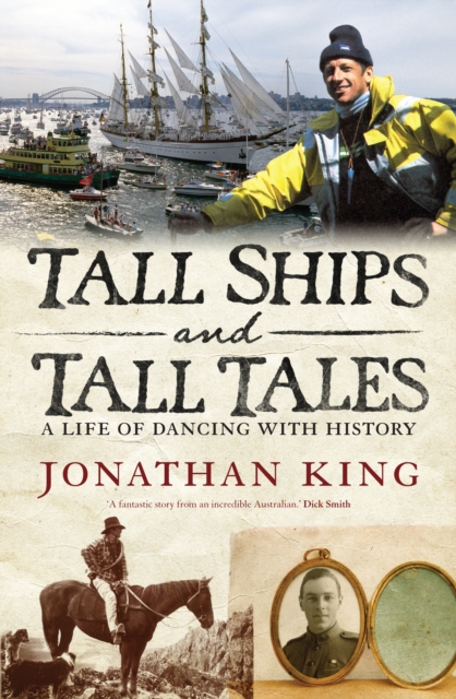 Tall Ships and Tall Tales : a life of dancing with history, EPUB eBook