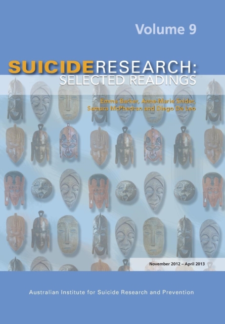 Suicide Research : Selected Readings Volume 9, Paperback / softback Book
