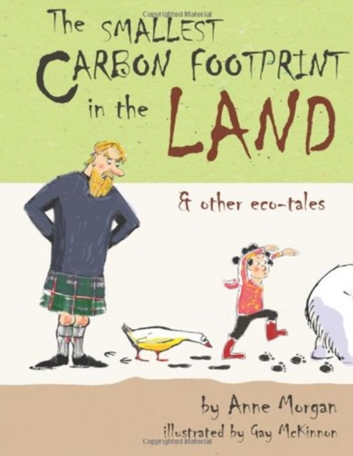 The Smallest Carbon Footprint in the Land & Other Eco-Tales, Paperback / softback Book