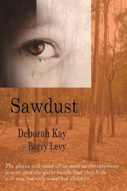 Sawdust... When the Dust Has Settled, Paperback / softback Book
