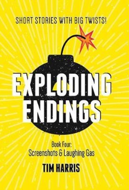 Exploding Endings : Screenshots & Laughing Gas, Paperback / softback Book