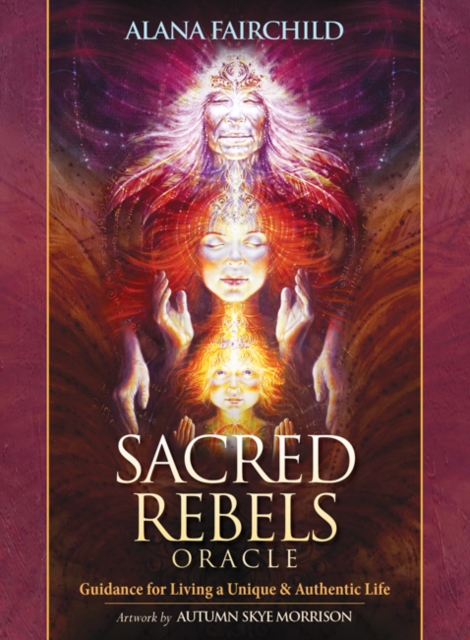 Sacred Rebel Oracle : Guidance for Living a Unique & Authentic Life, Mixed media product Book