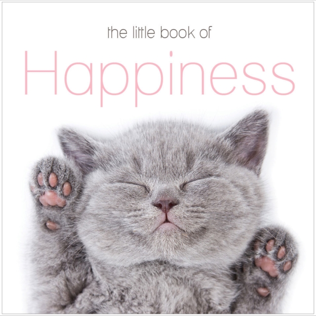 The Little Book of Happiness, Hardback Book