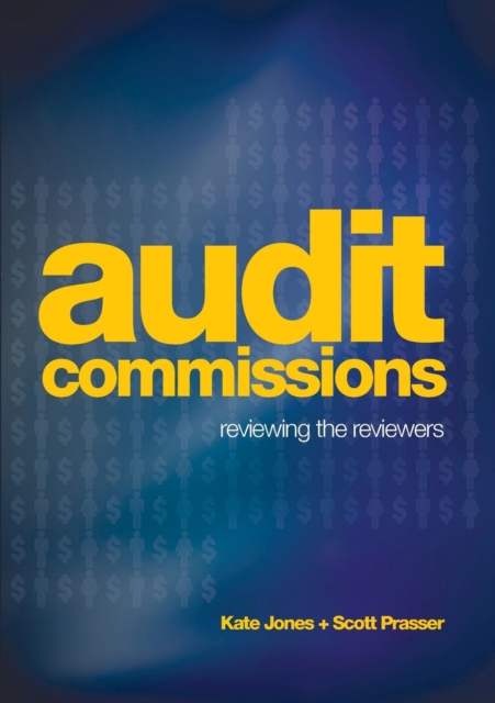 Audit Commission : Reviewing the Reviewers, Paperback / softback Book