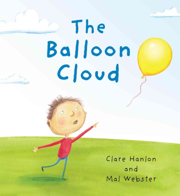 The Balloon Cloud, Hardback Book