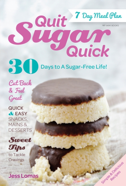 Quit Sugar Quick, Paperback Book