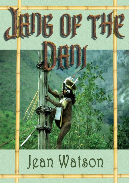 Jang of the Dani, Paperback / softback Book
