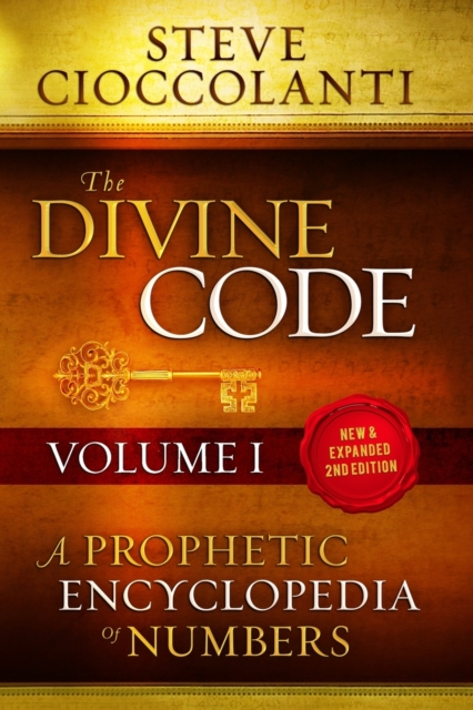 The Divine Code-A Prophetic Encyclopedia of Numbers, Volume I : 1 to 25, Paperback / softback Book