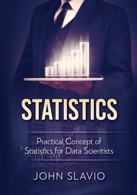 Statistics : Practical Concept of Statistics for Data Scientists, Paperback / softback Book