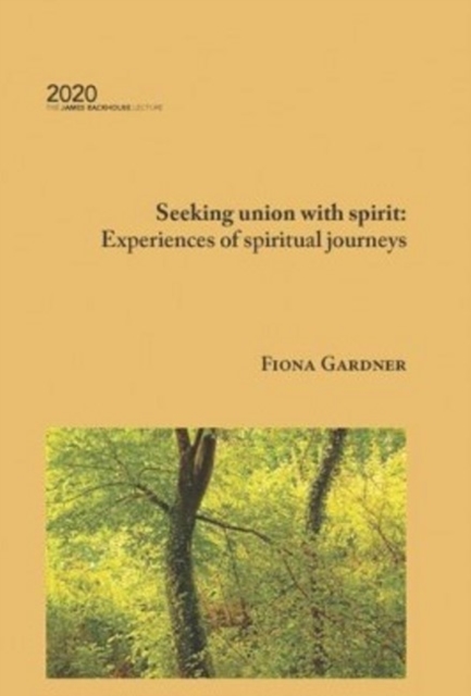 Seeking union with spirit : Experiences of spiritual journeys, Paperback / softback Book