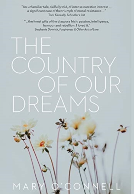 The Country of Our Dreams : a novel of Australia and Ireland, Hardback Book