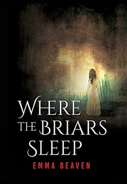 Where The Briars Sleep, Hardback Book