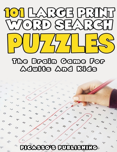 101 Large Print Word Search Puzzles - The Brain Game For Adults And Kids, Paperback / softback Book