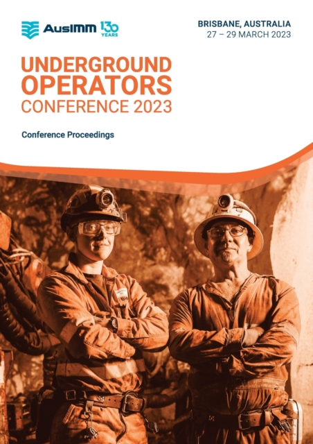 Underground Operators Conference 2023, Paperback / softback Book