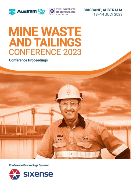 Mine Waste and Tailings Conference 2023, Paperback / softback Book