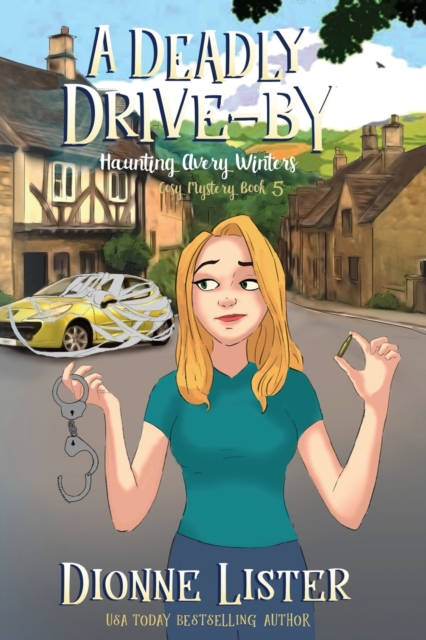 A Deadly Drive-by : A Ghost Cozy Mystery, Paperback / softback Book