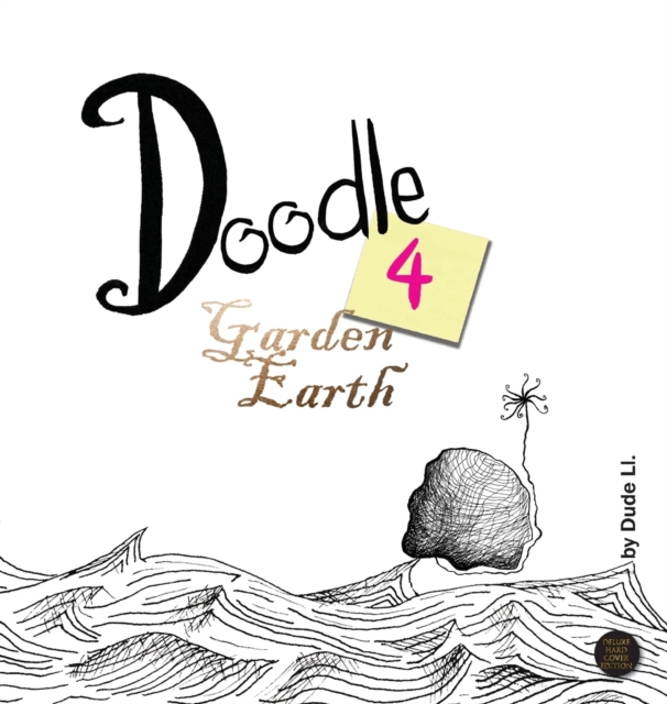 Doodle 4 Garden Earth : Doodle with Intent, Hardback Book