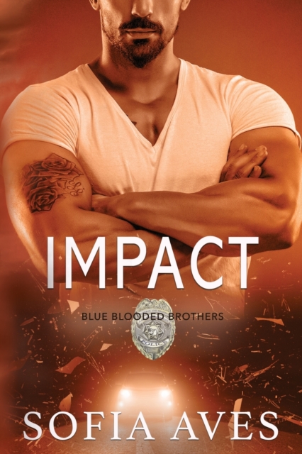 Impact : An Australian Police Romance, Paperback / softback Book