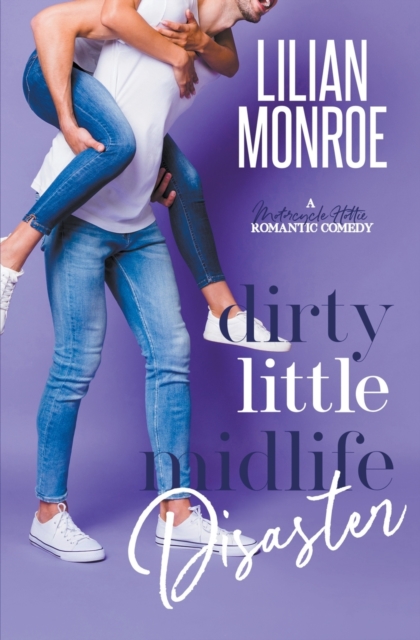 Dirty Little Midlife Disaster, Paperback / softback Book