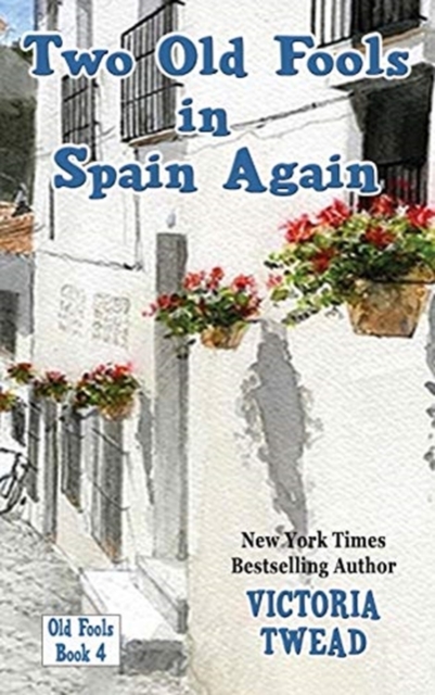 Two Old Fools in Spain Again, Hardback Book