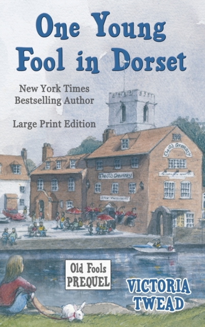 One Young Fool in Dorset - LARGE PRINT : Prequel, Hardback Book